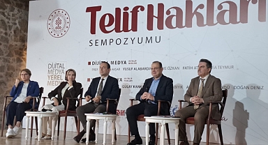DİJİTAL MEDYA, YEREL MEDYA VE TELİF HAKLARI SEMPOZYUMU ANKARA'DA DÜZENLENDİ